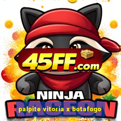 palpite vitoria x botafogo